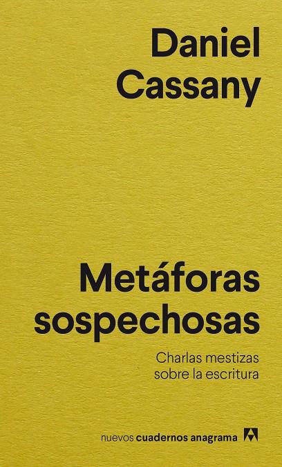 METÁFORAS SOSPECHOSAS | 9788433901767 | CASSANY, DANIEL | Llibreria Ombra | Llibreria online de Rubí, Barcelona | Comprar llibres en català i castellà online