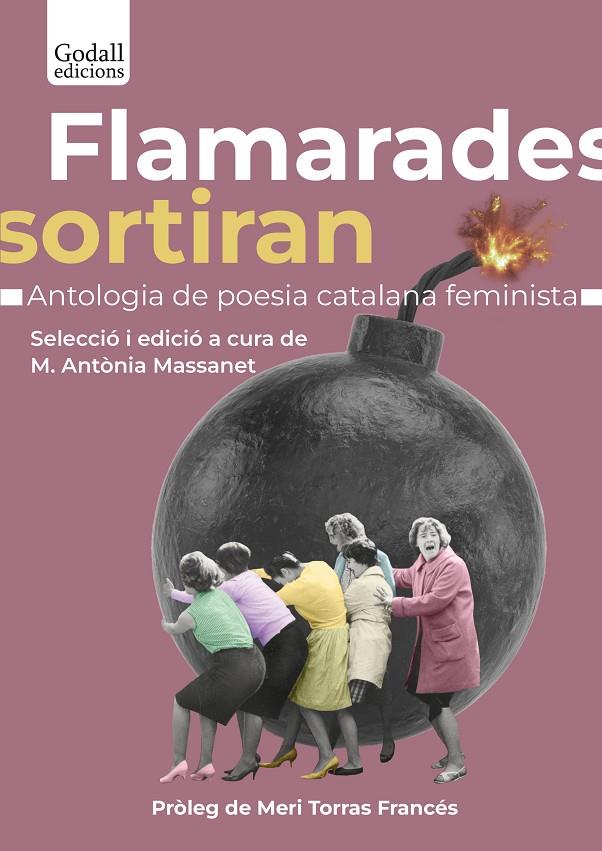FLAMARADES SORTIRAN. | 9788412689624 | MASSANET MAYOL, MARIA ANTÒNIA | Llibreria Ombra | Llibreria online de Rubí, Barcelona | Comprar llibres en català i castellà online
