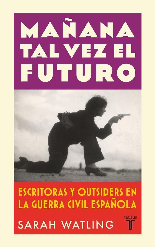 MAÑANA TAL VEZ EL FUTURO | 9788430626601 | WATLING, SARAH | Llibreria Ombra | Llibreria online de Rubí, Barcelona | Comprar llibres en català i castellà online