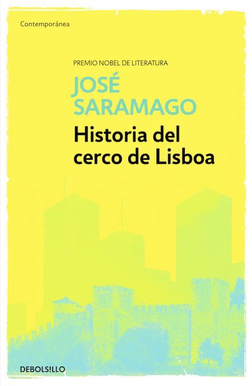 HISTORIA DEL CERCO DE LISBOA | 9788490628706 | SARAMAGO, JOSÉ | Llibreria Ombra | Llibreria online de Rubí, Barcelona | Comprar llibres en català i castellà online