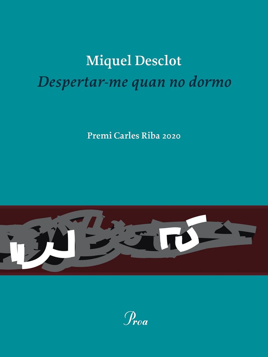 DESPERTAR-ME QUAN NO DORMO | 9788475888736 | DESCLOT, MIQUEL | Llibreria Ombra | Llibreria online de Rubí, Barcelona | Comprar llibres en català i castellà online