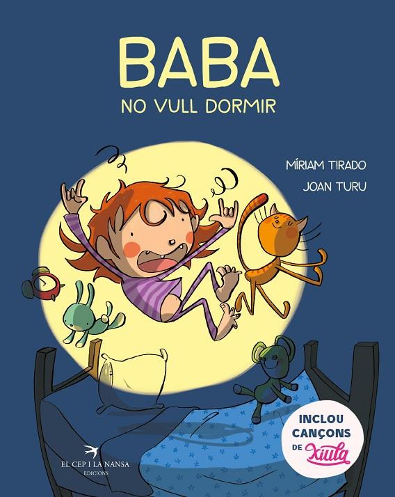 BABA, NO VULL DORMIR | 9788417756437 | TIRADO TORRAS, MÍRIAM/TURU SÁNCHEZ, JOAN | Llibreria Ombra | Llibreria online de Rubí, Barcelona | Comprar llibres en català i castellà online