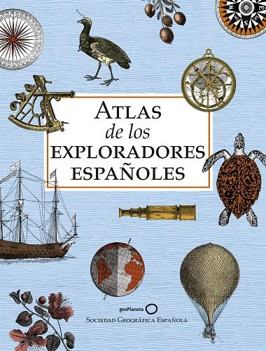 ATLAS DE LOS EXPLORADORES ESPAÑOLES (EDICIÓN REDUCIDA) | 9788408243199 | AA. VV. | Llibreria Ombra | Llibreria online de Rubí, Barcelona | Comprar llibres en català i castellà online