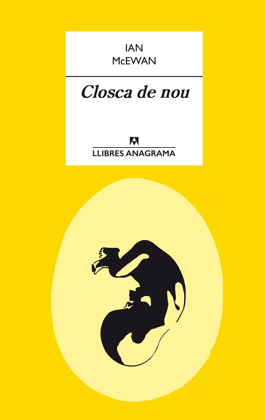 CLOSCA DE NOU | 9788433915412 | MCEWAN, IAN | Llibreria Ombra | Llibreria online de Rubí, Barcelona | Comprar llibres en català i castellà online