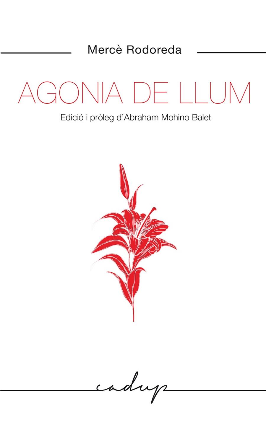 AGONIA DE LLUM | 9788412455748 | RODOREDA GURGUI, MERCÈ | Llibreria Ombra | Llibreria online de Rubí, Barcelona | Comprar llibres en català i castellà online