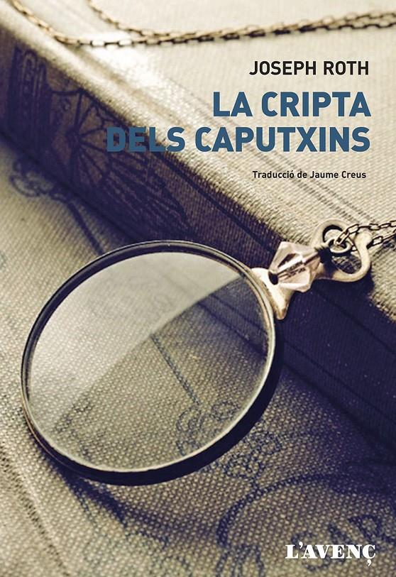 LA CRIPTA DELS CAPUTXINS | 9788488839909 | ROTH, JOSEPH | Llibreria Ombra | Llibreria online de Rubí, Barcelona | Comprar llibres en català i castellà online