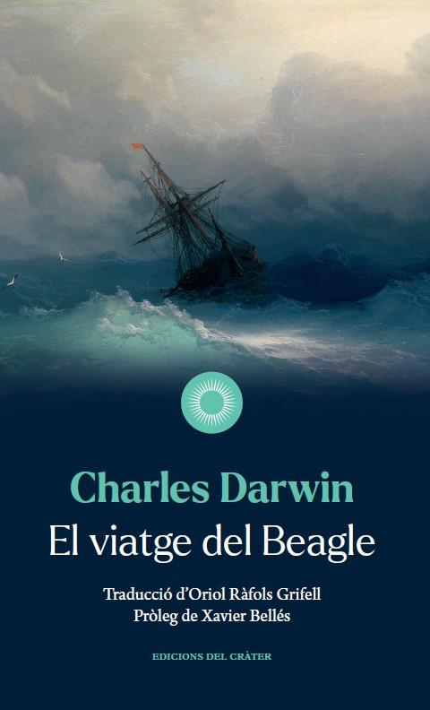 EL VIATGE DEL BEAGLE | 9788412450392 | DARWIN, CHARLES | Llibreria Ombra | Llibreria online de Rubí, Barcelona | Comprar llibres en català i castellà online