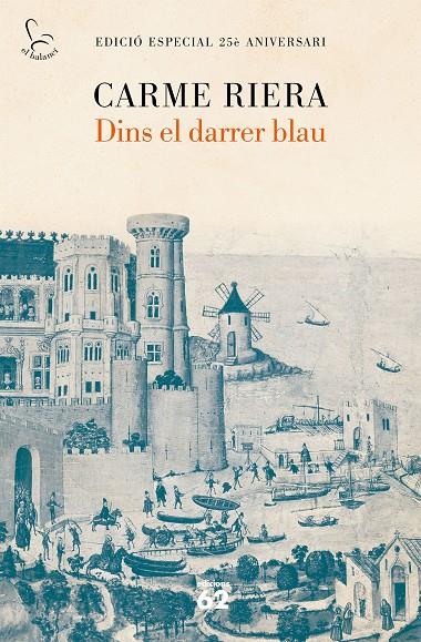 DINS EL DARRER BLAU (25 ANYS) | 9788429777901 | RIERA, CARME | Llibreria Ombra | Llibreria online de Rubí, Barcelona | Comprar llibres en català i castellà online