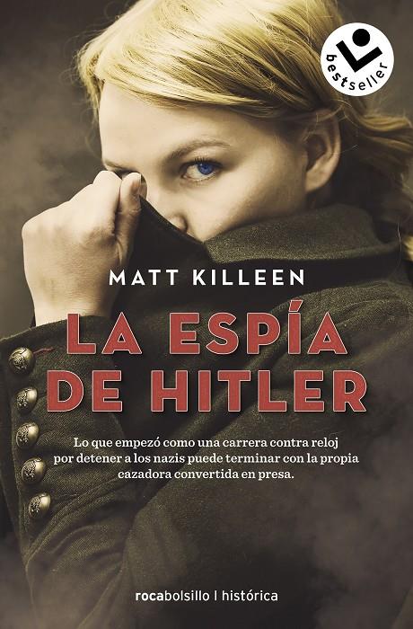 LA ESPÍA DE HITLER | 9788418850394 | KILLEEN, MATT | Llibreria Ombra | Llibreria online de Rubí, Barcelona | Comprar llibres en català i castellà online