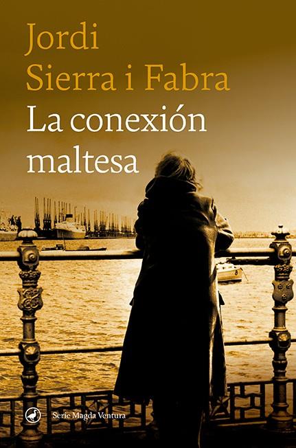 LA CONEXIÓN MALTESA | 9788418800153 | SIERRA I FABRA, JORDI | Llibreria Ombra | Llibreria online de Rubí, Barcelona | Comprar llibres en català i castellà online