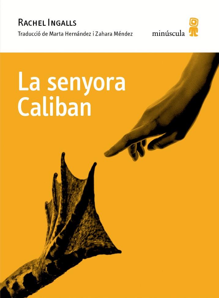 LA SENYORA CALIBAN | 9788494834899 | INGALLS, RACHEL | Llibreria Ombra | Llibreria online de Rubí, Barcelona | Comprar llibres en català i castellà online