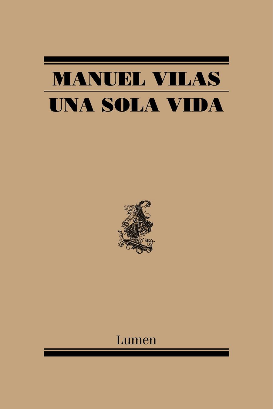 UNA SOLA VIDA | 9788426407634 | VILAS, MANUEL | Llibreria Ombra | Llibreria online de Rubí, Barcelona | Comprar llibres en català i castellà online