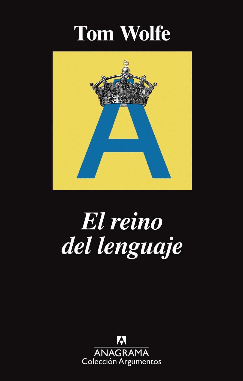 EL REINO DEL LENGUAJE | 9788433964243 | WOLFE, TOM | Llibreria Ombra | Llibreria online de Rubí, Barcelona | Comprar llibres en català i castellà online