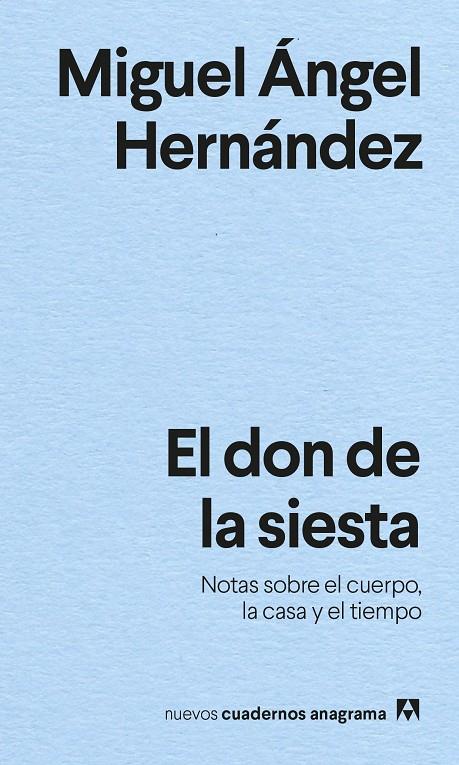 EL DON DE LA SIESTA | 9788433916440 | HERNÁNDEZ, MIGUEL ÁNGEL | Llibreria Ombra | Llibreria online de Rubí, Barcelona | Comprar llibres en català i castellà online