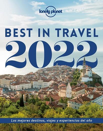 BEST IN TRAVEL 2022 | 9788408248439 | AA. VV. | Llibreria Ombra | Llibreria online de Rubí, Barcelona | Comprar llibres en català i castellà online