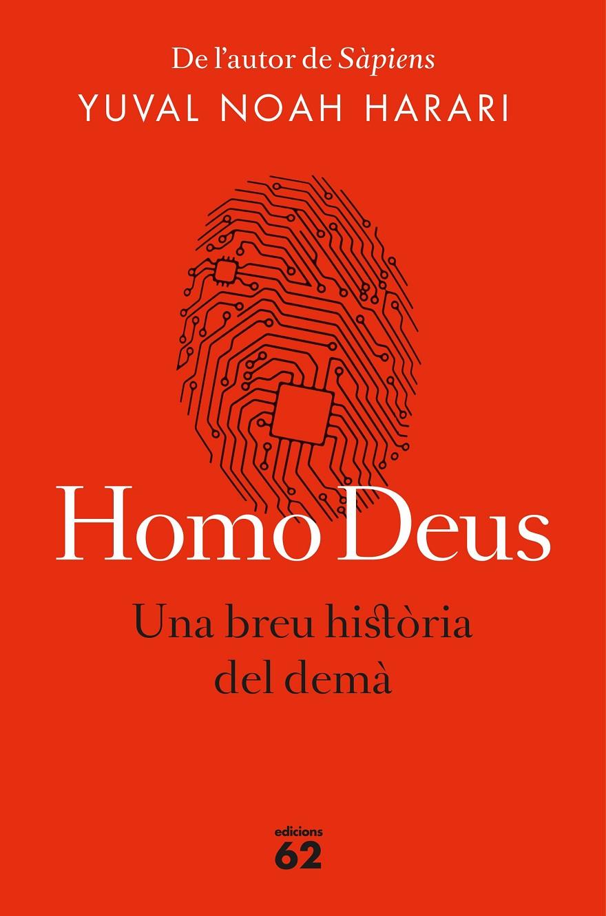 HOMO DEUS (EDICIÓ RÚSTICA) | 9788429776515 | NOAH HARARI, YUVAL | Llibreria Ombra | Llibreria online de Rubí, Barcelona | Comprar llibres en català i castellà online