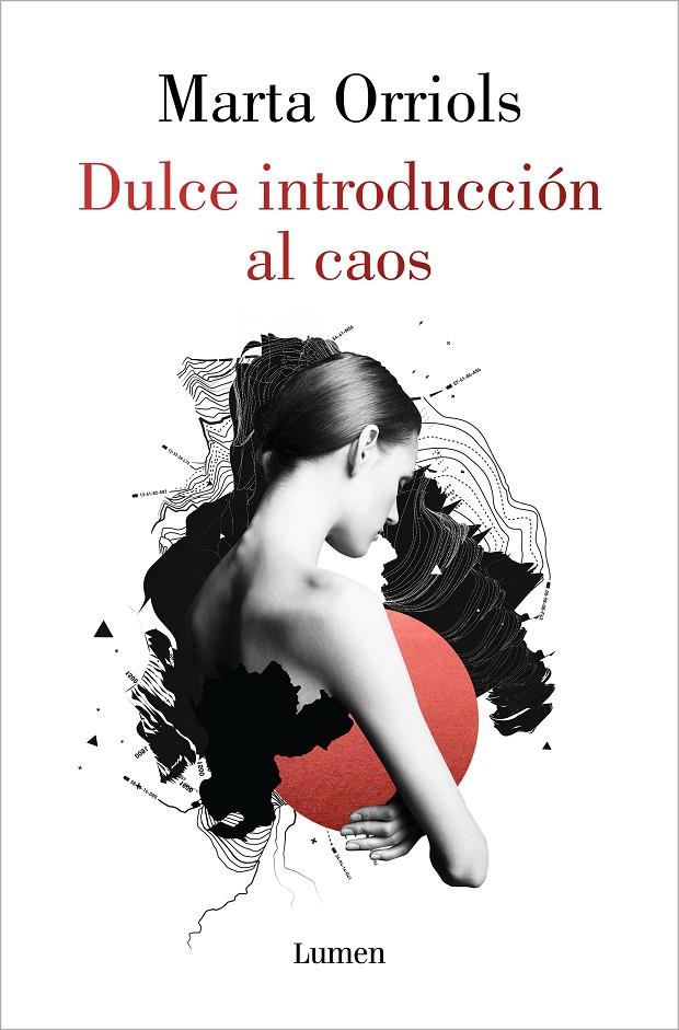 DULCE INTRODUCCION AL CAOS | 9788426407849 | ORRIOLS, MARTA | Llibreria Ombra | Llibreria online de Rubí, Barcelona | Comprar llibres en català i castellà online