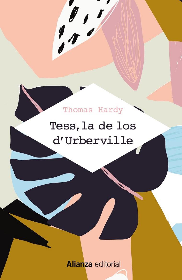 TESS, LA DE LOS D'URBERVILLE | 9788491814900 | HARDY, THOMAS | Llibreria Ombra | Llibreria online de Rubí, Barcelona | Comprar llibres en català i castellà online