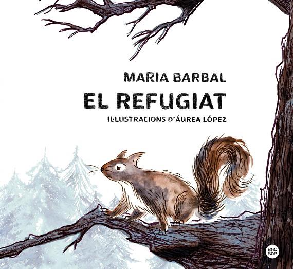 EL REFUGIAT | 9788413897615 | BARBAL, MARIA | Llibreria Ombra | Llibreria online de Rubí, Barcelona | Comprar llibres en català i castellà online
