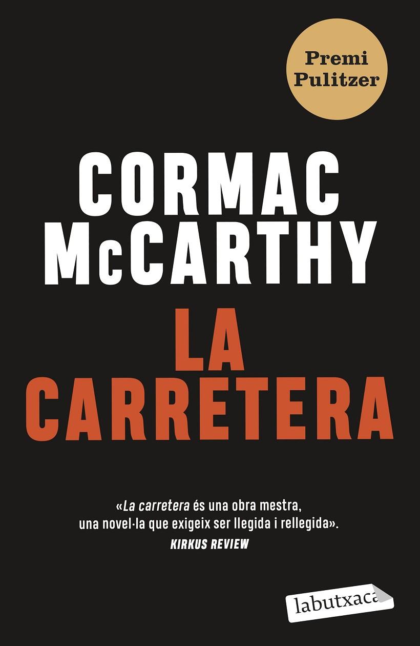 LA CARRETERA | 9788419107343 | MC CARTHY, CORMAC | Llibreria Ombra | Llibreria online de Rubí, Barcelona | Comprar llibres en català i castellà online