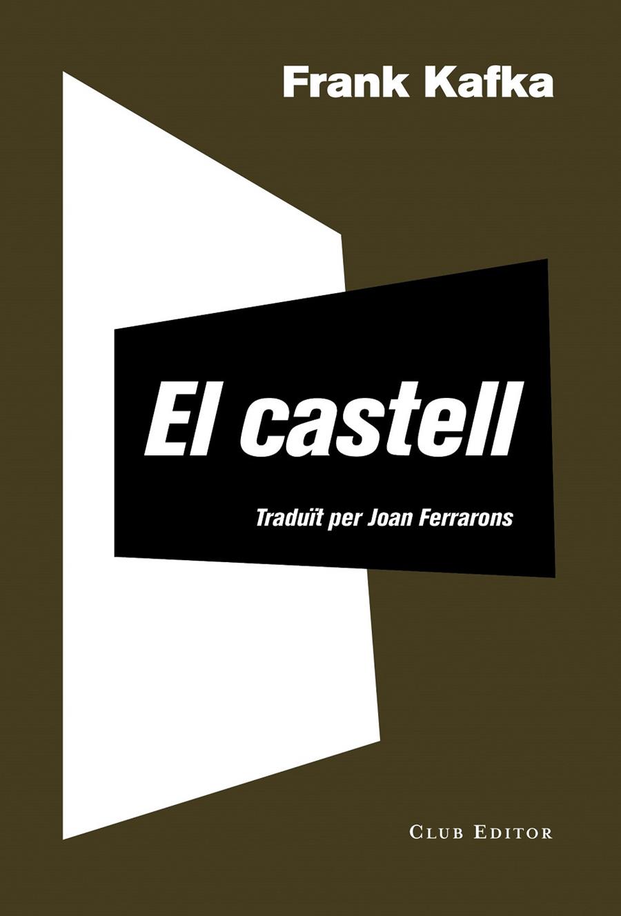 EL CASTELL | 9788473292429 | KAFKA, FRANZ | Llibreria Ombra | Llibreria online de Rubí, Barcelona | Comprar llibres en català i castellà online