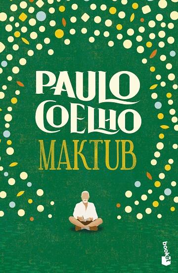 MAKTUB | 9788408276821 | COELHO, PAULO | Llibreria Ombra | Llibreria online de Rubí, Barcelona | Comprar llibres en català i castellà online