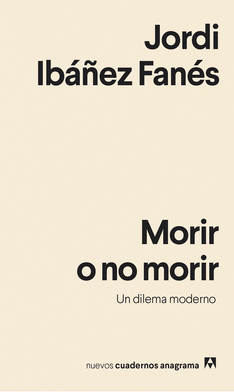 MORIR O NO MORIR | 9788433916358 | IBÁÑEZ FANÉS, JORDI | Llibreria Ombra | Llibreria online de Rubí, Barcelona | Comprar llibres en català i castellà online