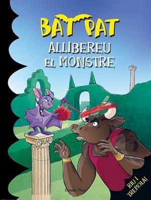 ALLIBEREU EL MONSTRE BAT PAT 28 CATALA | 9788490573310 | ROBERTO PAVANELLO | Llibreria Ombra | Llibreria online de Rubí, Barcelona | Comprar llibres en català i castellà online