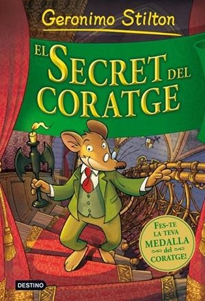 EL SECRET DEL CORATGE STILTON GROS | 9788499324920 | GERONIMO STILTON | Llibreria Ombra | Llibreria online de Rubí, Barcelona | Comprar llibres en català i castellà online