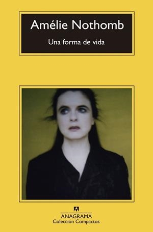 UNA FORMA DE VIDA | 9788433977410 | NOTHOMB, AMÉLIE | Llibreria Ombra | Llibreria online de Rubí, Barcelona | Comprar llibres en català i castellà online