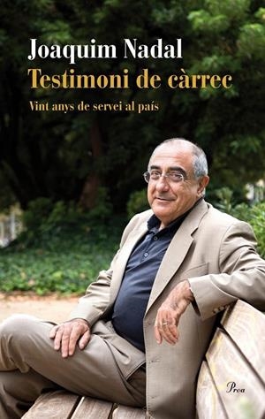 TESTIMONI DE CÀRREC VINT ANYS AL SERVEI DE CATALUNYA 1993-2012 | 9788475884400 | JOAQUIM NADAL  | Llibreria Ombra | Llibreria online de Rubí, Barcelona | Comprar llibres en català i castellà online