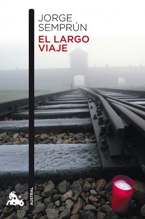 EL LARGO VIAJE | 9788483838518 | JORGE SEMPRÚN | Llibreria Ombra | Llibreria online de Rubí, Barcelona | Comprar llibres en català i castellà online