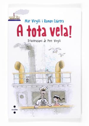 A TOTA VELA! BLANC 92 LLIGADA | 9788466134125 | VIRGILI MARÍ, MAR/CABRERA ACERO, RAMÓN | Llibreria Ombra | Llibreria online de Rubí, Barcelona | Comprar llibres en català i castellà online