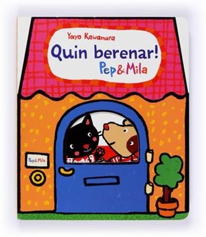 C-QUIN BERENAR! PEP & MILA | 9788466133951 | KAWAMURA, YAYO | Llibreria Ombra | Llibreria online de Rubí, Barcelona | Comprar llibres en català i castellà online