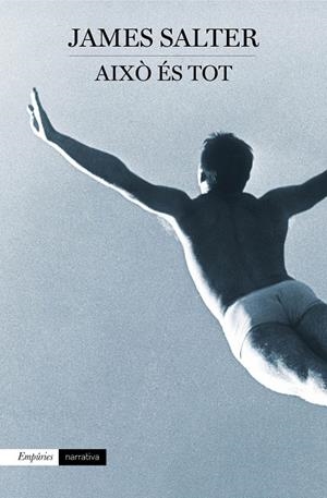 AIXÒ ÉS TOT | 9788497879316 | JAMES SALTER | Llibreria Ombra | Llibreria online de Rubí, Barcelona | Comprar llibres en català i castellà online