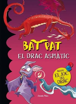 EL DRAC ASMÀTIC + JOC DEL DRAC | 9788490574324 | ROBERTO PAVANELLO | Llibreria Ombra | Llibreria online de Rubí, Barcelona | Comprar llibres en català i castellà online