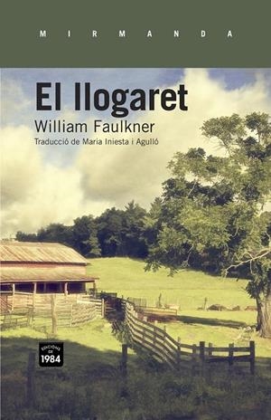 EL LLOGARET | 9788415835295 | FAULKNER, WILLIAM | Llibreria Ombra | Llibreria online de Rubí, Barcelona | Comprar llibres en català i castellà online