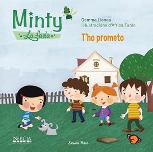 MINTY LA FADA 3 T'HO PROMETO | 9788490573013 | GEMMA LIENAS | Llibreria Ombra | Llibreria online de Rubí, Barcelona | Comprar llibres en català i castellà online