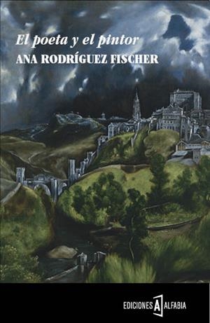 EL POETA Y EL PINTOR | 9788494092893 | ANA RODRÍGUEZ FISCHER | Llibreria Ombra | Llibreria online de Rubí, Barcelona | Comprar llibres en català i castellà online