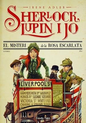 SHERLOCK LUPIN I JO 3 EL MISTERI  DE LA ROSA ESCARLATA | 9788415853695 | IRENE ADLER | Llibreria Ombra | Llibreria online de Rubí, Barcelona | Comprar llibres en català i castellà online