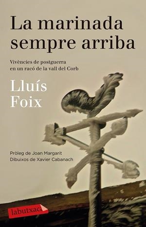 LA MARINADA SEMPRE ARRIBA | 9788499308500 | LLUÍS FOIX CARNICÉ | Llibreria Ombra | Llibreria online de Rubí, Barcelona | Comprar llibres en català i castellà online