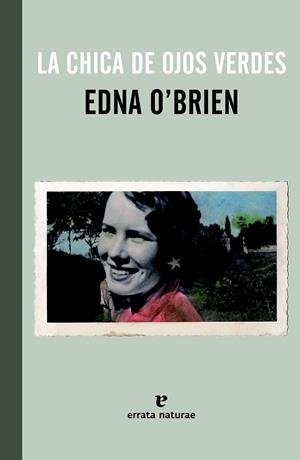 LA CHICA DE OJOS VERDES | 9788415217657 | EDNA O'BRIEN | Llibreria Ombra | Llibreria online de Rubí, Barcelona | Comprar llibres en català i castellà online