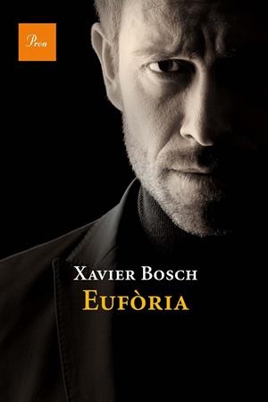 EUFÒRIA (CATALA) | 9788475884592 | XAVIER BOSCH | Llibreria Ombra | Llibreria online de Rubí, Barcelona | Comprar llibres en català i castellà online