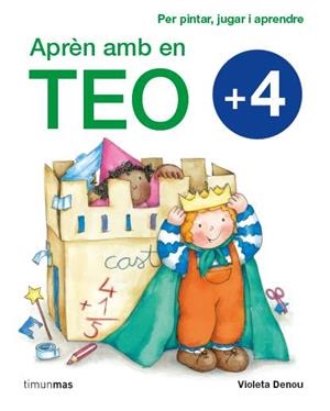 APRÈN AMB EN TEO +4 | 9788415790495 | VIOLETA DENOU | Llibreria Ombra | Llibreria online de Rubí, Barcelona | Comprar llibres en català i castellà online