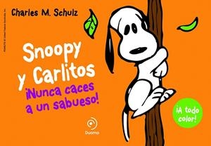 SNOOPY Y CARLITOS 2. NUNCA CACES A UN SABUESO | 9788415945406 | SCHULZ, CHARLES M. | Llibreria Ombra | Llibreria online de Rubí, Barcelona | Comprar llibres en català i castellà online
