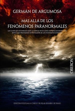 GERMÁN DE ARGUMOSA. MÁS ALLÁ DE LOS FENÓMENOS PARANORMALES | 9788441535725 | ARGUMOSA, GERMAN DE/RAMIRO DE PANO, PILAR | Llibreria Ombra | Llibreria online de Rubí, Barcelona | Comprar llibres en català i castellà online