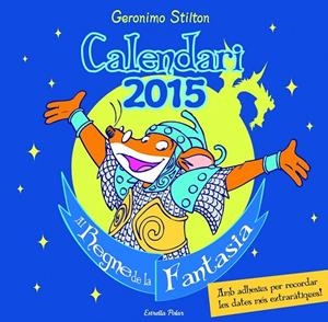 CALENDARI GERONIMO STILTON 2015 | 9788490575086 | GERONIMO STILTON | Llibreria Ombra | Llibreria online de Rubí, Barcelona | Comprar llibres en català i castellà online