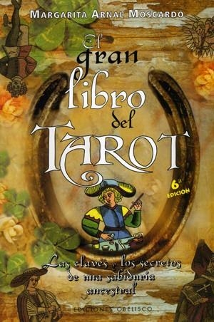 EL GRAN LIBRO DEL TAROT | 9788497773669 | MARGARITA ARNAL | Llibreria Ombra | Llibreria online de Rubí, Barcelona | Comprar llibres en català i castellà online