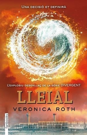 LLEIAL DIVERGENT 3 | 9788415745129 | VERONICA ROTH | Llibreria Ombra | Llibreria online de Rubí, Barcelona | Comprar llibres en català i castellà online