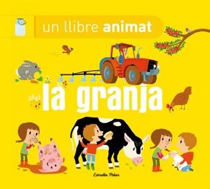 LA GRANJA UN LLIBRE ANIMAT | 9788490574669 | DIVERSOS AUTORS | Llibreria Ombra | Llibreria online de Rubí, Barcelona | Comprar llibres en català i castellà online
